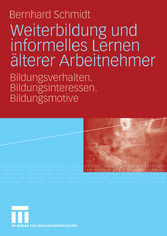 Weiterbildung und informelles Lernen älterer Arbeitnehmer