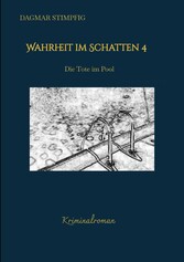 Wahrheit im Schatten 4, spannend und humorvoll, mit Herz, Kriminalroman, Serie