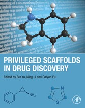 Privileged Scaffolds in Drug Discovery