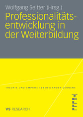 Professionalitätsentwicklung in der Weiterbildung