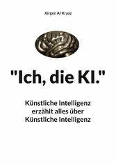 &quot;Ich, die KI.&quot;