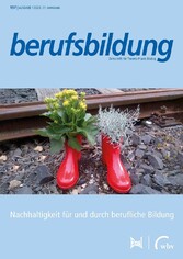 Nachhaltigkeit für und durch berufliche Bildung