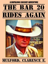 The Bar 20 Rides Again