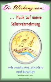 Die Wirkung von Musik auf unsere Selbstwahrnehmung