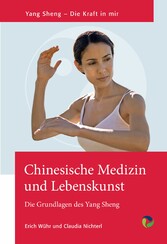 Chinesische Medizin und Lebenskunst