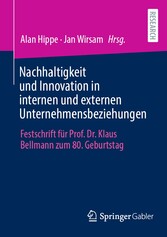 Nachhaltigkeit und Innovation in internen und externen Unternehmensbeziehungen