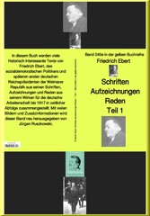 Friedrich Ebert  Schriften Aufzeichnungen Reden-  Teil 1  -  Band 240e in der gelben Buchreihe - bei Jürgen Ruszkowski