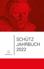 Schütz-Jahrbuch / Schütz-Jahrbuch 2022, 44. Jahrgang