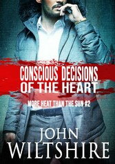 Conscious Decisions of the Heart