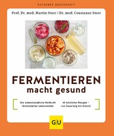 Fermentieren macht gesund