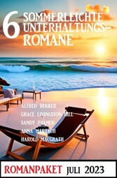 6 Sommerleichte Unterhaltungsromane Juli 2023: Romanpaket