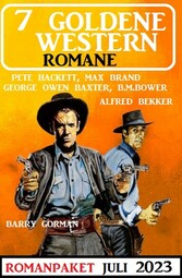 7 Goldene Western Romane Juli 2023