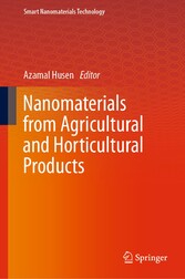 Nanomaterials from Agricultural and Horticultural Products