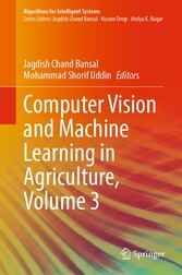 Computer Vision and Machine Learning in Agriculture, Volume 3