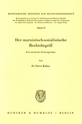 Der marxistisch-sozialistische Rechtsbegriff.