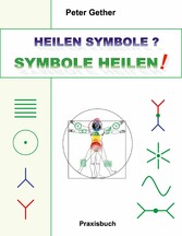 Heilen Symbole? Symbole Heilen!