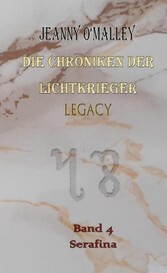 Die Chroniken der Lichtkrieger Legacy