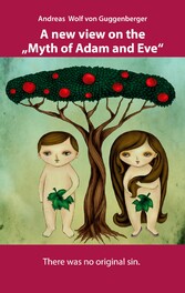 A new view on the &quot;Myth of Adam and Eve&quot;