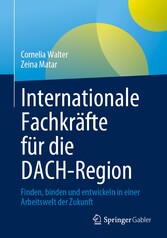 Internationale Fachkräfte für die DACH-Region