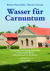 Wasser für Carnuntum