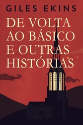 De Volta Ao Básico E Outras Histórias