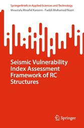 Seismic Vulnerability Index Assessment Framework of RC Structures