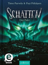 Schatten - Der Pakt (Schatten 1)