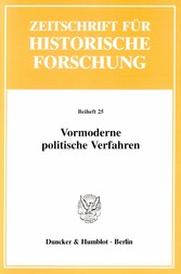 Vormoderne politische Verfahren.