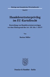 Handelsvertreterprivileg im EU-Kartellrecht.