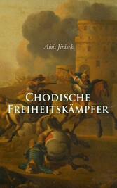 Chodische Freiheitskämpfer