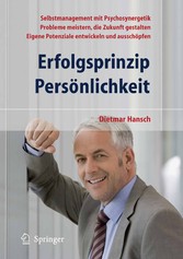 Erfolgsprinzip Persönlichkeit