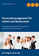 Personalmanagement für Hotels und Restaurants