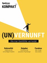 Spektrum Kompakt - (Un)Vermunft