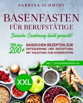 Basenfasten für Berufstätige