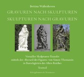 Gravuren nach Skulpturen - Skulpturen nach Gravuren