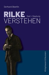 Rilke verstehen