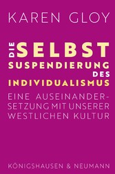 Die Selbstsuspendierung des Individualismus