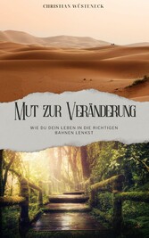 MUT ZUR VERÄNDERUNG