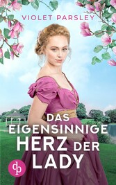 Das eigensinnige Herz der Lady