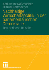 Nachhaltige Wirtschaftspolitik in der parlamentarischen Demokratie