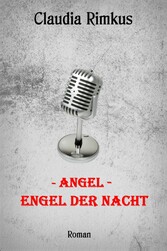 Angel - Engel der Nacht