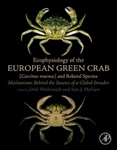 Ecophysiology of the European Green Crab (Carcinus maenas) and Related Species