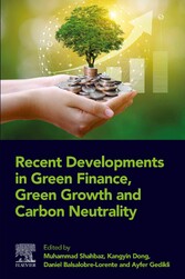 Recent Developments in Green Finance, Green Growth and Carbon Neutrality