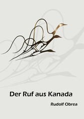 Der Ruf aus Kanada