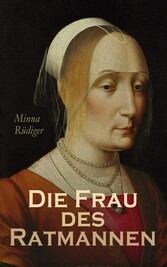 Die Frau des Ratmannen