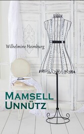 Mamsell Unnütz