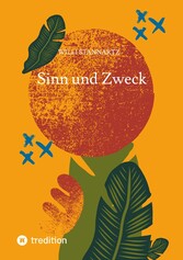 Sinn und Zweck