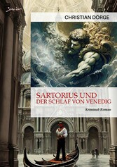 SARTORIUS UND DER SCHLAF VON VENEDIG