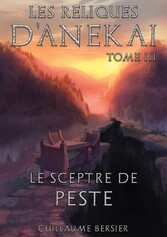 Les Reliques d&apos;Anekai - Tome 3