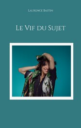 Le Vif du Sujet